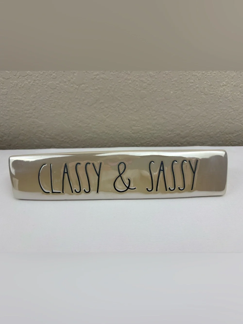 Rae Dunn by Magenta “CLASSY & SASSY” Ceramic Desk Plaque